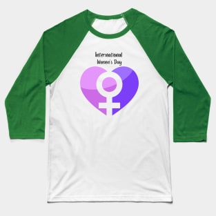 International Women's Day Baseball T-Shirt